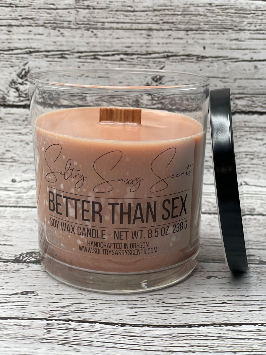 Better than Sex - Soy Wax Candle – Sultry Sassy Scents