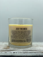 Zest the Mess - Soy Wax Candle