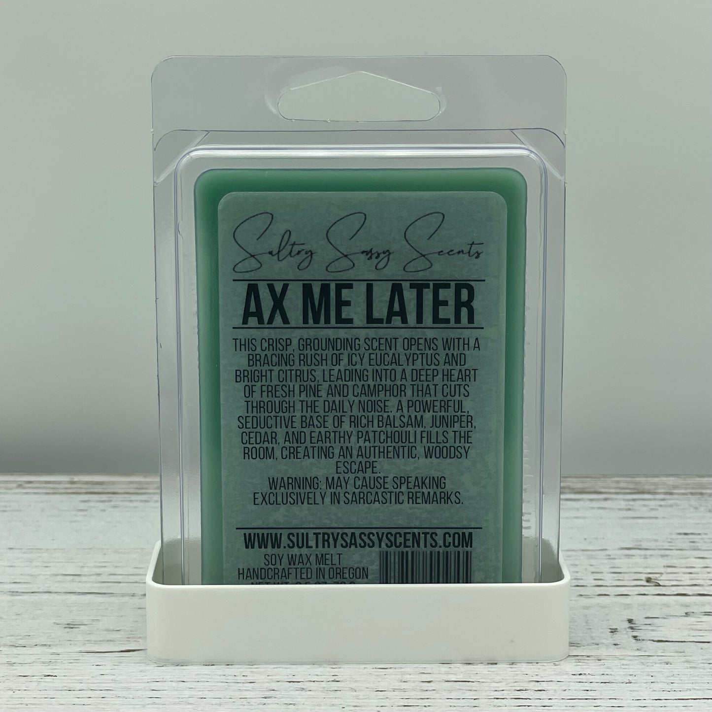 Ax Me Later - Soy Wax Melt