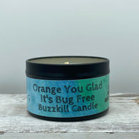 Orange You Glad It’s Bug Free - Buzzkill Candle