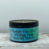 Orange You Glad It’s Bug Free - Buzzkill Candle