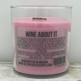 Wine About It - Soy Wax Candle