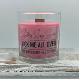 Lick Me All Over - Soy Wax Candle