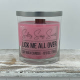 Lick Me All Over - Soy Wax Candle