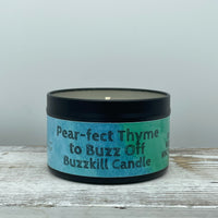 Pear-fect Thyme to Buzz Off - Buzzkill Candle