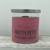 Pretty Petty - Soy Wax Candle